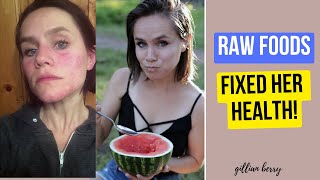 HOW RAW FOODS HEALED ALL OF HER CHRONIC HEALTH PROBLEMS [upl. by Cristi]