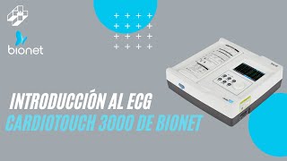 Una guía básica del ECG CardioTouch 3000  Bionet [upl. by Ylellan]