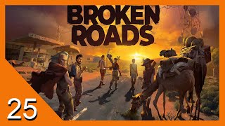 Arriving in Ardath  Broken Roads  Lets Play  25 [upl. by Tynan442]