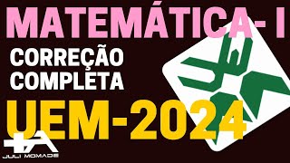 CORREÇÃO COMPLETA DO EXAME DE MATEMÁTICA I UEM2024 [upl. by Bastien]