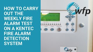 How to Carry Out Your Weekly Fire Alarm Test on a Kentec Panel [upl. by Nived]