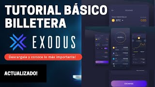 INSTALA Y CONOCE LA BILLETERA DE EXODUS TUTORIAL ACTUALIZADO 2022 [upl. by Leyes996]