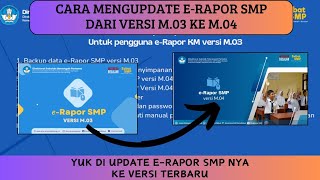 CARA MENGUPDATE ERAPOR SMP M03 KE VERSI M04  UNTUK TAHUN AJARAN 20242025 GANJIL [upl. by Ruelu635]