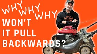 Solved The Mysterious Case of the Honda Lawnmower That Wouldnt Pull Backwards [upl. by Nwahsav]