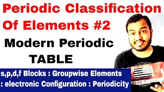 Class 11 chap 3  Periodic Table 02  Modern Periodic Table  Periodic Classification Of Elements [upl. by Aremmat]