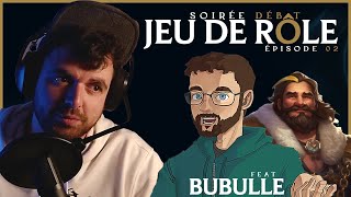 On parle de JDR et de Lore avec chezbubulle   SOIRÉE TALK JDR  EP 02 [upl. by Anicnarf]