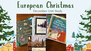 European Christmas  December Unit Study [upl. by Willman334]