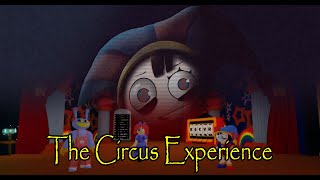 ROBLOX  The Circus Experience  Full Walkthrough [upl. by Damalus]