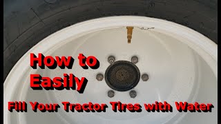 Easy Way to Fill Your Tractor Tires with Water [upl. by Naivat884]