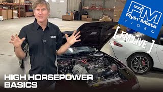 High Horsepower Basics for Miatas FM Live [upl. by Crescantia149]