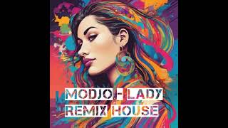 Modjo  Lady Hear Me Tonight  Remix House [upl. by Marie-Ann772]