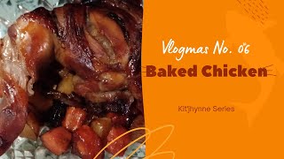 BAKED CHICKEN USING KYOWA ELECTRIC OVEN  VLOGMAS NO 06  KITJHYNNE SERIES [upl. by Netsrek]