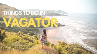 Things to do in Vagator Goa  Chapora Fort Vagator beach Restaurants amp Cafes [upl. by Aerahs471]