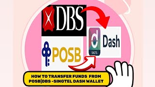 HOW TO TRANSFER MONEY FROM POSBDBS DIGIBANK ACCOUNT TO SINGTEL DASH WALLET STEP BY STEP TUTORIAL [upl. by Llenoj]