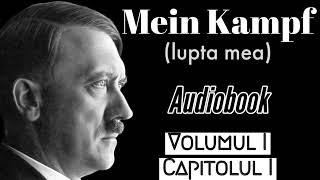 Mein Kampf  V1C1  Audiobook  “Casa Parinteasca” [upl. by Alarick]