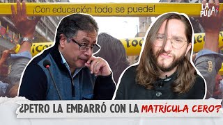 ¿La matrícula cero en universidades es una buena idea  La Pulla [upl. by Epifano]