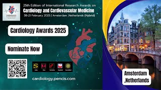 25th Edition of International Research Awards on Cardiology and Cardiovascular Medicine [upl. by Skcirdnek]