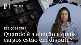 Qual a data das eleições de 2024 e quais cargos estão em disputa  FOLHA EXPLICA [upl. by Leamhsi]