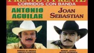 EL BANDIDO DE AMORES JOAN SEBASTIAN Y ANTONIO AGUILAR EPICENTER [upl. by Boigie]