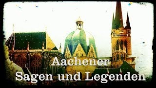 Aachener Sagen und Legenden  Die Dombau Sage [upl. by Aseiram544]