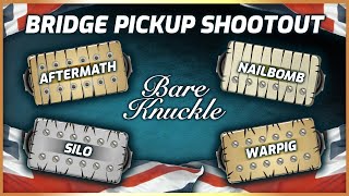 Bare Knuckle Pickups Comparison  Warpig  Silo  Nailbomb  Aftermath [upl. by Jacquelin727]