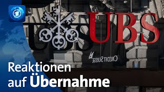 Credit Suisse Reaktionen auf Übernahme durch UBS [upl. by Orlena]