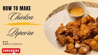 How to Make Crispy Chicken Popcorn at Home 🍗  Quick amp Easy Recipe [upl. by Pavier]