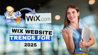 Wix Website Trends for 2025 [upl. by Nya]