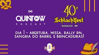 SCHLACHTFEST  Ep 31  QUINTA FEIRA DIA 0509  Quintow Podcast [upl. by Anisor]