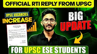 UPSC ESE 2024 Vacancy Increased  RTI Official Reply  Big Update UPSC ESE Aspirants [upl. by Engdahl]