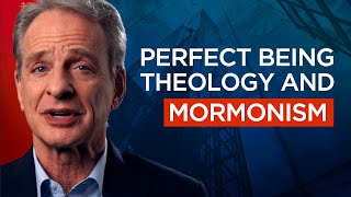 Perfect Being Theology and Mormonism [upl. by Enad]