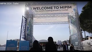 MIPIM 2024  Trailer [upl. by Nnovahs679]