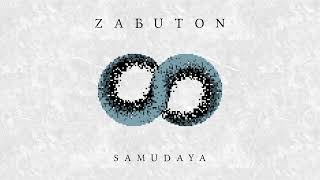 Zabuton  Samudaya [upl. by Efi]