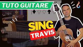 quotApprenez Sing de Travis  Tutoriel Guitare Détaillé et Simplifiéquot [upl. by Jemma]