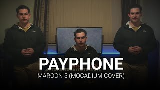 Payphone  Maroon 5 Mocadium Acapella Cover [upl. by Euqnimod]