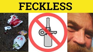 🔵 Feckless  Feckless Meaning  Feckless Examples  Feckless Definition  Formal English [upl. by Yttam630]