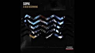 Sopik  A New Beginning Original Mix [upl. by Adnohral392]