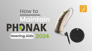 How to Perform Maintenance on Phonak Hearing Aids  Happy Ears Hearing Center 2024 [upl. by Enaira]