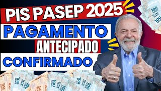 PAGAMENTO PIS PASEP ANTECIPADO JÁ VAI ENTRAR NA CONTA [upl. by Petrine758]