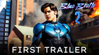 BLUE BEETLE 2 First Trailer 2025 Xolo Maridueña Bruna Marquezine  DCU Hero  Fan Made [upl. by Dremann]