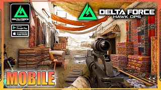 DELTA FORCE HAWK OPS Mobile Gameplay Android iOS [upl. by Dianna]