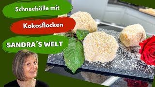 Super leckeres Kokosflocken Schneeballen Rezept perfekt für das ganze Jahr [upl. by Monti749]