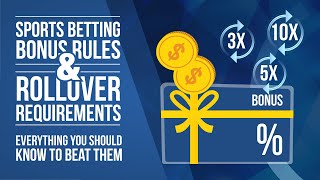 Sports Betting Bonus Rules And Rollover Requirements  Everything You Should Know To Beat Them [upl. by Sakul]