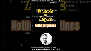 Launch vs Async kotlin coroutines androiddevelopment [upl. by Mariquilla249]