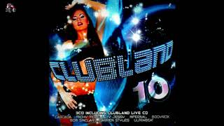 Clubland 10 CD1  FULL ALBUM [upl. by Wojcik]