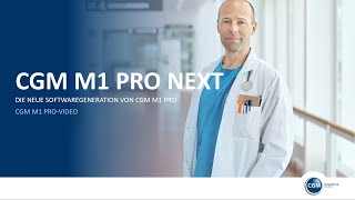 CGM M1 PRO NEXT  die neue Softwaregeneration von CGM M1 PRO [upl. by Nnaasil]