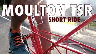 Short Moulton Ride [upl. by Oned]