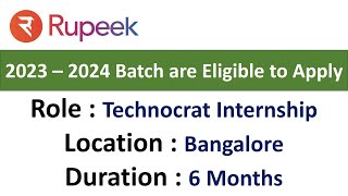 Rupeek  Technocrat Internship in Bangalore I 2023 – 2024 I Batch are Eligible to Apply [upl. by Dunson]