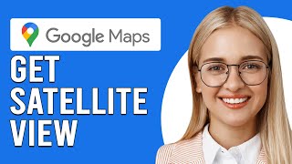 How To Get Satellite View On Google Maps How To Enable Satellite View On Google Maps [upl. by Riegel]