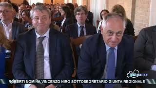 Roberti nomina Vincenzo Niro sottosegretario giunta regionale [upl. by Ecydnarb865]